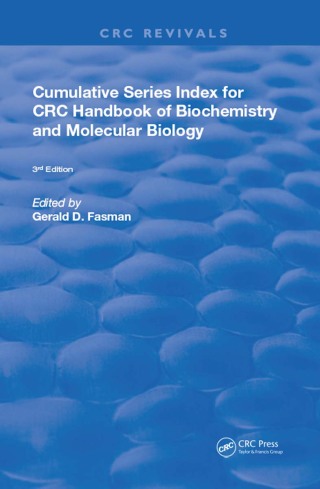 Titelbild: Cumulative Series Index for CRC Handbook of Biochemistry and Molecular Biology 1st edition 9780367260903
