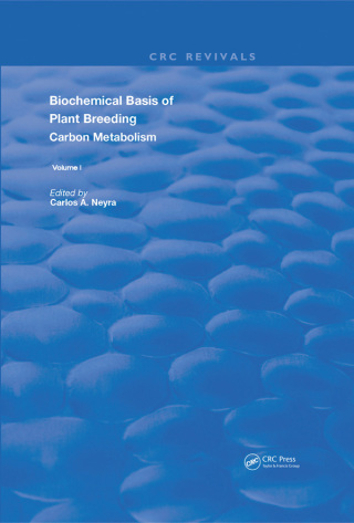 Imagen de portada: Biochemical Basis of Plant Breeding 1st edition 9780367260958