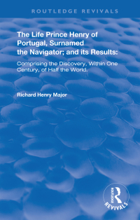 Cover image: The Life of Prince Henry of Portugal 1st edition 9780367264178
