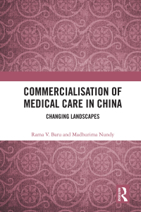 Imagen de portada: Commercialisation of Medical Care in China 1st edition 9780367777357