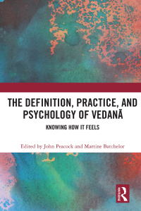 Imagen de portada: The Definition, Practice, and Psychology of Vedanā 1st edition 9780367362836