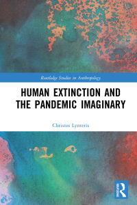 Imagen de portada: Human Extinction and the Pandemic Imaginary 1st edition 9780367338145