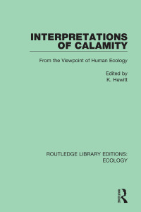 صورة الغلاف: Interpretations of Calamity 1st edition 9780367350796