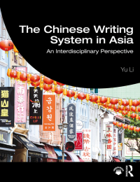 Cover image: The Chinese Writing System in Asia 1st edition 9781138907324