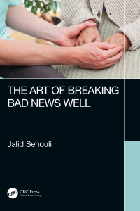 Cover image: The Art of Breaking Bad News Well 1st edition 9780367356682