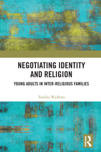 Cover image: Negotiating Identity and Religion 1st edition 9781032177199
