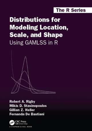 Titelbild: Distributions for Modeling Location, Scale, and Shape 1st edition 9780367278847