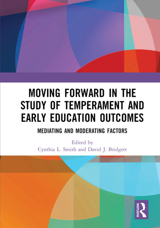 Imagen de portada: Moving Forward in the Study of Temperament and Early Education Outcomes 1st edition 9781032089607