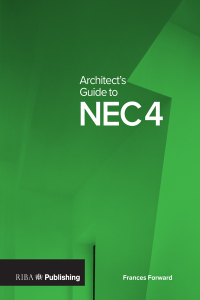 Imagen de portada: Architect's Guide to NEC4 1st edition 9781859468562