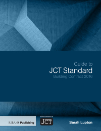Omslagafbeelding: Guide to JCT Standard Building Contract 2016 1st edition 9781859466407