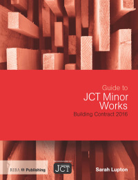 Imagen de portada: Guide to JCT Minor Works Building Contract 2016 1st edition 9781859466384