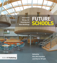 Cover image: Future Schools 1st edition 9781859465752