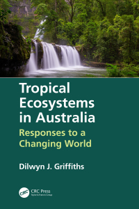 Cover image: Tropical Ecosystems in Australia 1st edition 9780367347895