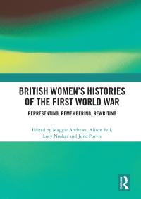 Imagen de portada: British Women's Histories of the First World War 1st edition 9781032085913