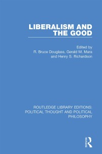 Cover image: Liberalism and the Good 1st edition 9781032807850