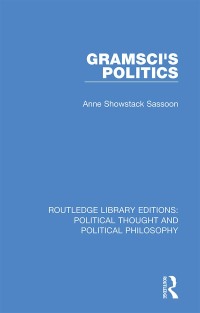 Cover image: Gramsci's Politics 1st edition 9781032808185