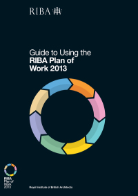 Cover image: Guide to Using the RIBA Plan of Work 2013 1st edition 9781859465042