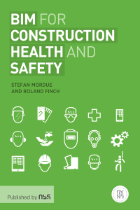 Cover image: BIM for Construction Health and Safety 1st edition 9781859465288