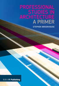 Imagen de portada: Professional Studies in Architecture 1st edition 9781859463475