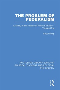 صورة الغلاف: The Problem of Federalism 1st edition 9780367222437