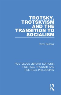 Cover image: Trotsky, Trotskyism and the Transition to Socialism 1st edition 9780367230623
