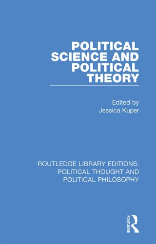Imagen de portada: Political Science and Political Theory 1st edition 9780367247546