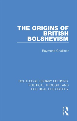 Immagine di copertina: The Origins of British Bolshevism 1st edition 9781032808154
