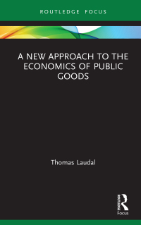 Cover image: A New Approach to the Economics of Public Goods 1st edition 9780367321048