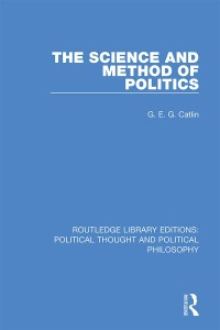 Omslagafbeelding: The Science and Method of Politics 1st edition 9780367369873