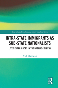 Imagen de portada: Intra-State Immigrants as Sub-State Nationalists 1st edition 9780367273552