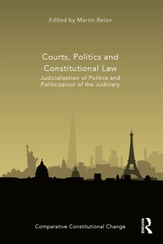 Cover image: Courts, Politics and Constitutional Law 1st edition 9781032087214