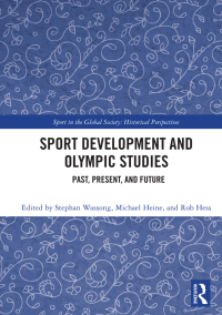 Cover image: Sport Development and Olympic Studies 1st edition 9780367368630