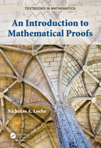 Imagen de portada: An Introduction to Mathematical Proofs 1st edition 9781032475226