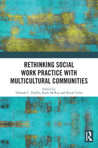 Cover image: Rethinking Social Work Practice with Multicultural Communities 1st edition 9780367353476