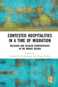 Cover image: Contested Hospitalities in a Time of Migration 1st edition 9781032086996