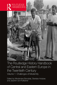 Imagen de portada: The Routledge History Handbook of Central and Eastern Europe in the Twentieth Century 1st edition 9781138301641