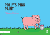 Cover image: Polly's Pink Paint 1st edition 9780367185251