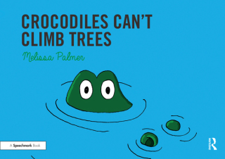 表紙画像: Crocodiles Can't Climb Trees 1st edition 9780367185305
