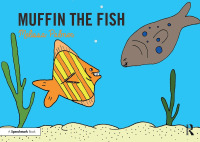 Omslagafbeelding: Muffin the Fish 1st edition 9780367185343
