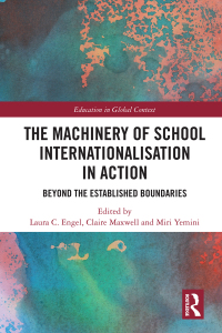 Imagen de portada: The Machinery of School Internationalisation in Action 1st edition 9780367235871