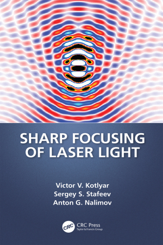 Omslagafbeelding: Sharp Focusing of Laser Light 1st edition 9781032654171