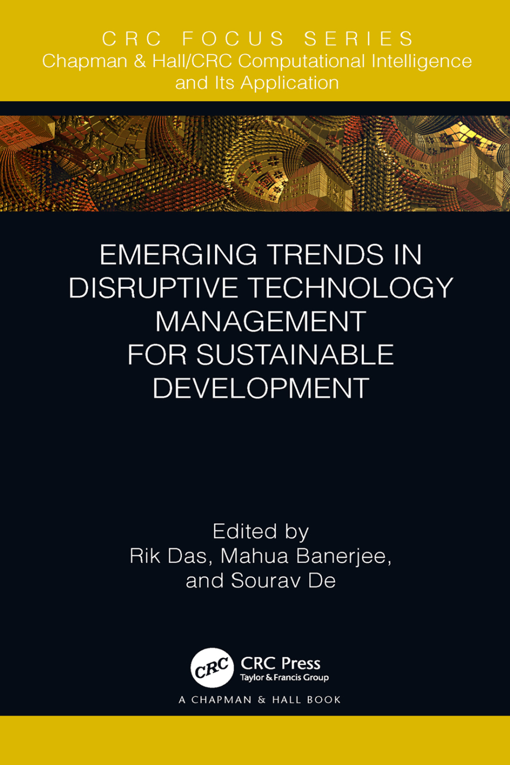 Emerging Trends in Disruptive Technology Management for Sustainable Development 1st Edition