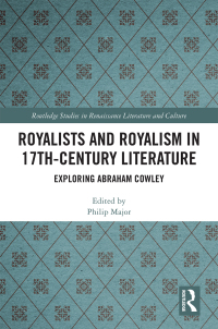 Cover image: Royalists and Royalism in 17th-Century Literature 1st edition 9780367406349