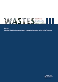 صورة الغلاف: Wastes: Solutions, Treatments and Opportunities III 1st edition 9780367779375