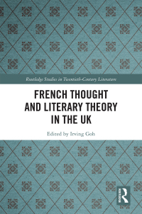 Immagine di copertina: French Thought and Literary Theory in the UK 1st edition 9781032087436