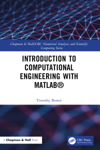 Cover image: Introduction to Computational Engineering with MATLAB® 1st edition 9781032221410