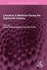 Cover image: Literature & Medicine During the Eighteenth Century 1st edition 9781032350394