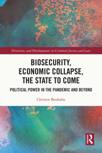 Omslagafbeelding: Biosecurity, Economic Collapse, the State to Come 1st edition 9781032299990