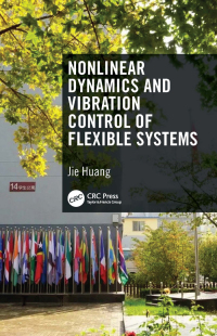 Cover image: Nonlinear Dynamics and Vibration Control of Flexible Systems 1st edition 9781032161280