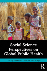 Omslagafbeelding: Social Science Perspectives on Global Public Health 1st edition 9780367652111